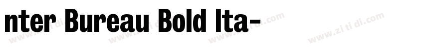 nter Bureau Bold Ita字体转换